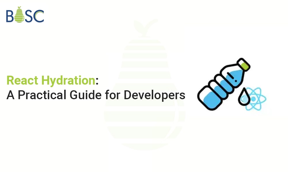 React Hydration: A Complete Guide
